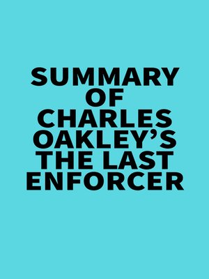 cover image of Summary of Charles Oakley's the Last Enforcer